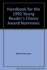 Handbook for the Young Reader's Choice Award Nominees 1991