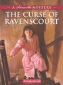 The Curse Of Ravenscourt: A Samantha Mystery (American Girl Mysteries)