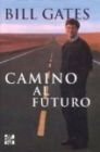 Camino Al Futuro  The Road Ahead