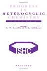 Progress in Heterocyclic Chemistry Volume 13 Volume 13 A critical review of the 2000 literature preceded by two chapters on current heterocyclic topics