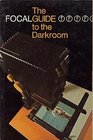 The Focalguide to the Darkroom
