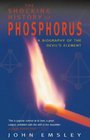 The Shocking History of Phosphorus