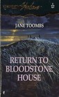 Return to Bloodstone House (Silhouette Shadows, No 5)