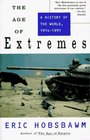 The Age of Extremes : A History of the World, 1914-1991 (Vintage)