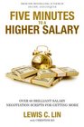 Five Minutes to a Higher Salary Over 60 Brilliant Salary Negotiation Scripts for Getting More