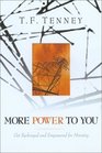 More Power to You Get Recharged and Empowered for Ministry