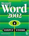 Microsoft Word 2002 Simply Visual