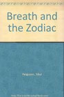 Breath and the Zodiac