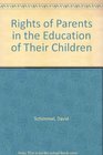 Rights of Parents in the Education of Their Children