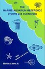 The Marine Aquarium Reference Systems and Invertebrates