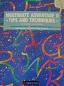 MultiMate Advantage II Tips  Techniques