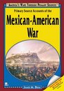 Primary Source Accounts of the Mexicanamerican War