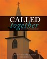Called Together An Introduction to Ecclesiology