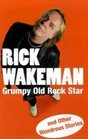 Grumpy Old Rock Star and Other Wondrous Stories