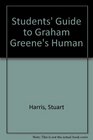 Students' Guide to Graham Greene's Human Factor
