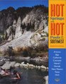 Hot Springs and Hot Pools of the Southwest Jayson Loam's Original Guide