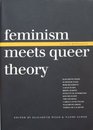 Differences Numbers 2 and 3/a Journal of Feminist Cultural Studies Feminism Meets Queer Theory