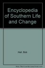 Encyclopedia of Southern Life and Change