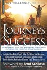 Journeys To Success 21 Millennials Share Their Astounding Stories Based On The Success Principles Of Napoleon Hill
