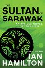 The Sultan of Sarawak An Ava Lee Novel The Triad Years