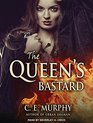 The Queen's Bastard
