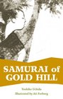 Samurai of Gold Hill