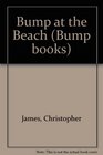 Bump at the Beach