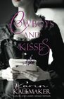 Cowboys and Kisses: Historical Romance Where the Women Save Themselves