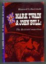 Mark Twain and John Bull The British connection