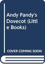 Andy Pandy's Dovecot