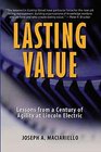 Lasting Value  Lessons from a Century of Agility at Lincoln Electric