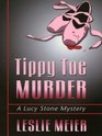 Tippy-Toe Murder (Large Print)