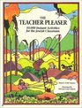 The Teacher Pleaser Ten Thousand Instant Activities for the Jewish Classroom