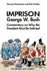 Imprison George Bush