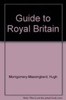 Guide to Royal Britain