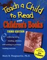 Teach a Child to Read With Children's Books: Combining Story Reading, Phonics, and Writing to Promote Reading Success