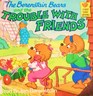 The Berenstain Bears and theTROUBLE WITH FRIENDS