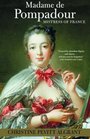 Madame de Pompadour Mistress of France