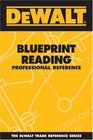 DEWALT  Blueprint Reading Professional Reference