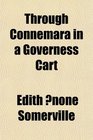 Through Connemara in a Governess Cart