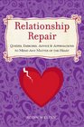 Relationship Repair Quizzes Exercises Advice  Affirmations to Mend Any Matter of the Heart