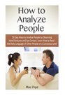 How to Analyze People 25 Easy Ways to Analyze People by Observing Hand Gestures and Eye Contact Learn How to Read the Body Language of Other People  people body language body language secrets