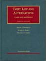 Tort Law And Alternatives Cases And Materials