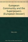 European Community and the Superpowers