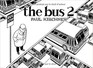 The Bus Vol 2 by Paul Kirchner