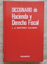 Diccionario de hacienda y derecho fiscal