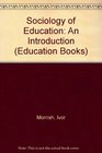 The sociology of education An introduction