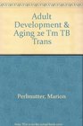 Adult Development  Aging 2e Tm TB Trans
