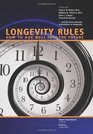 Longevity Rules How to Age Well Into the Future