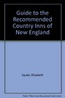 Guide to the Recommended Country Inns of New England